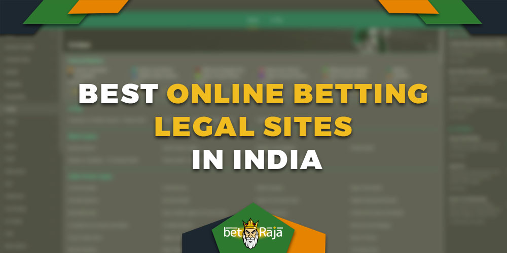 Best online betting legal sites in India
