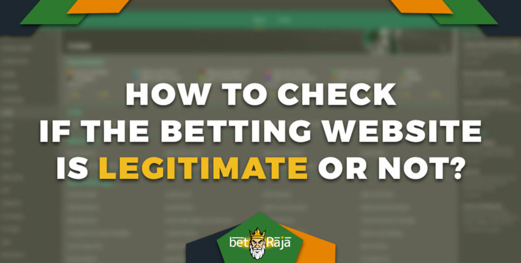 How To Check If The Betting Website Is Legitimate