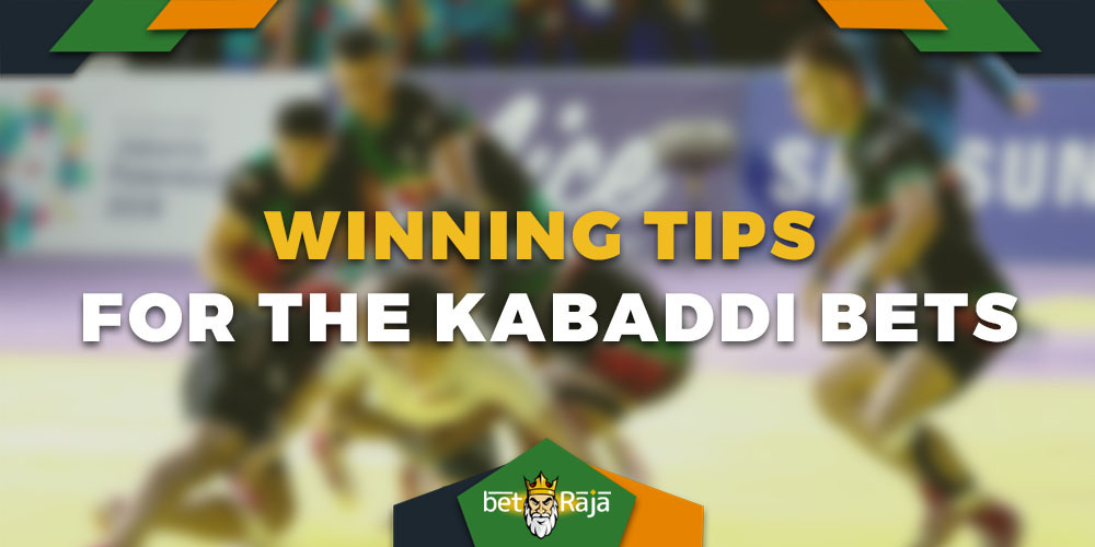 Winning tips for the kabaddi bets