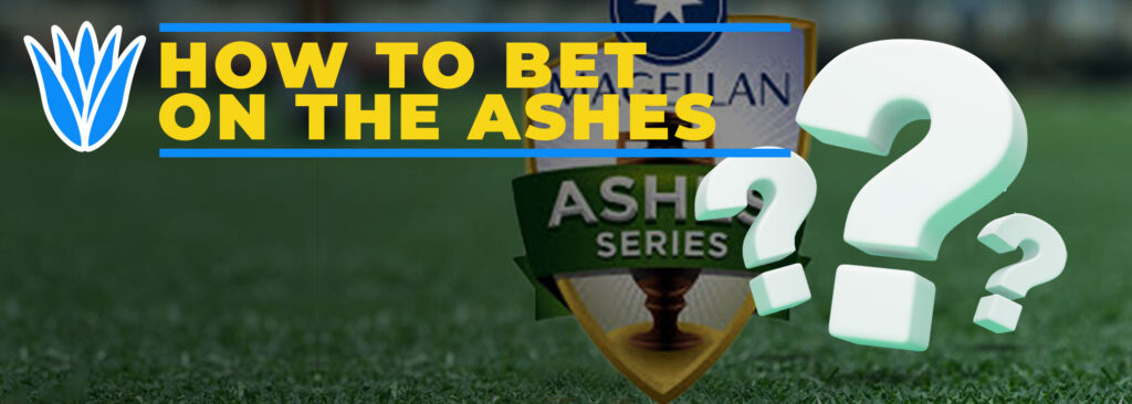 How to Bet on the Ashes Series 2021