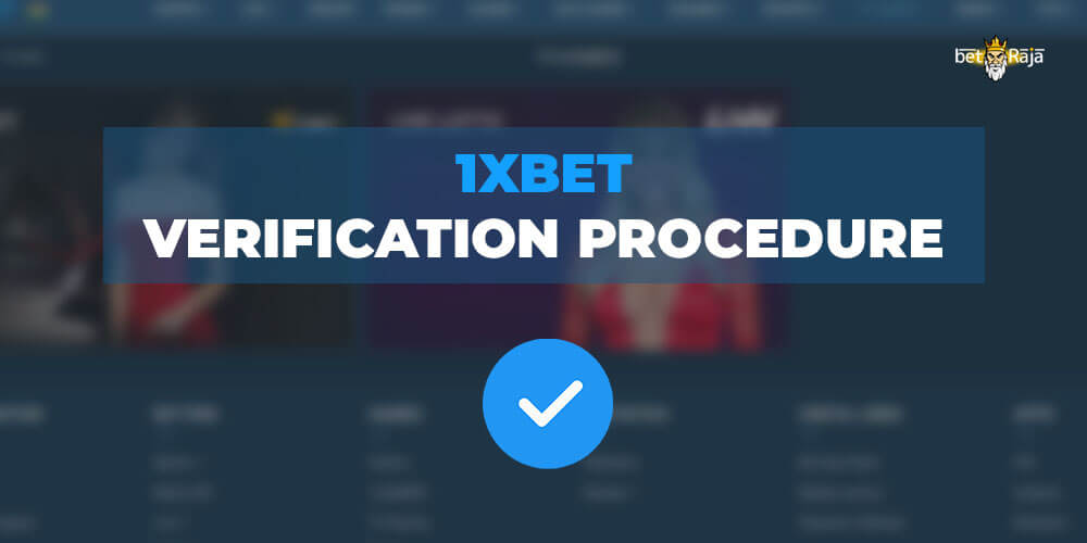 1xbet Verification Procedure