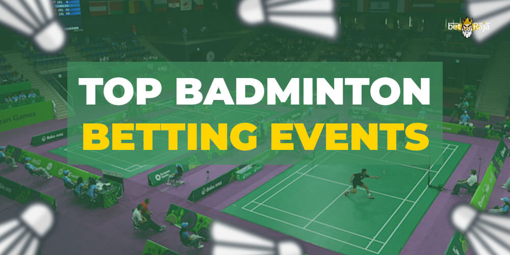 Most popular badminton betting events