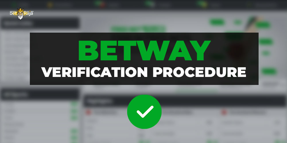 Betway Verification Procedure