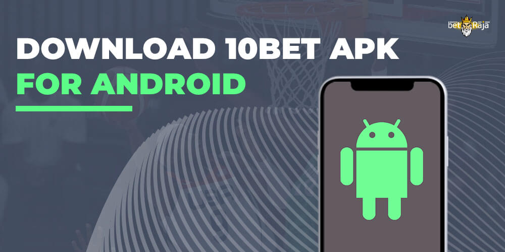 Download 10Bet APK for Android