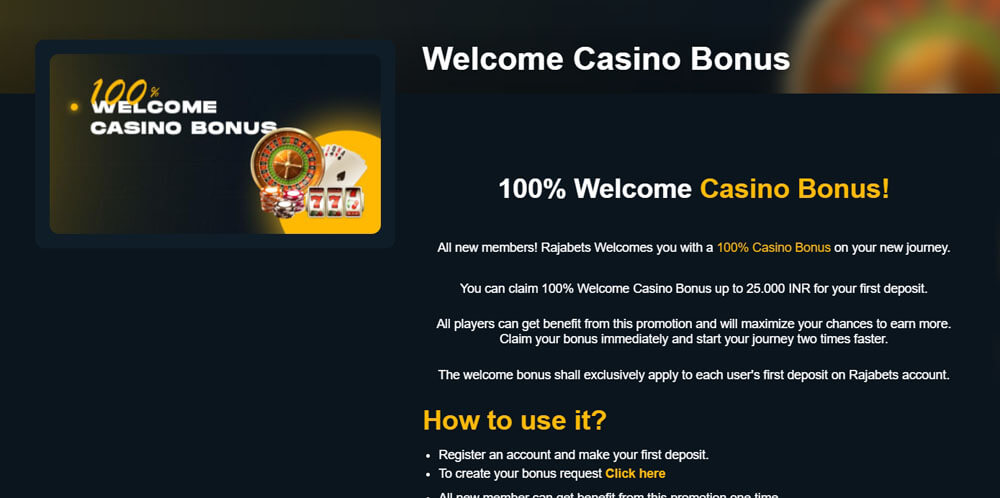 You can get a special bonus for Rajabet Casino