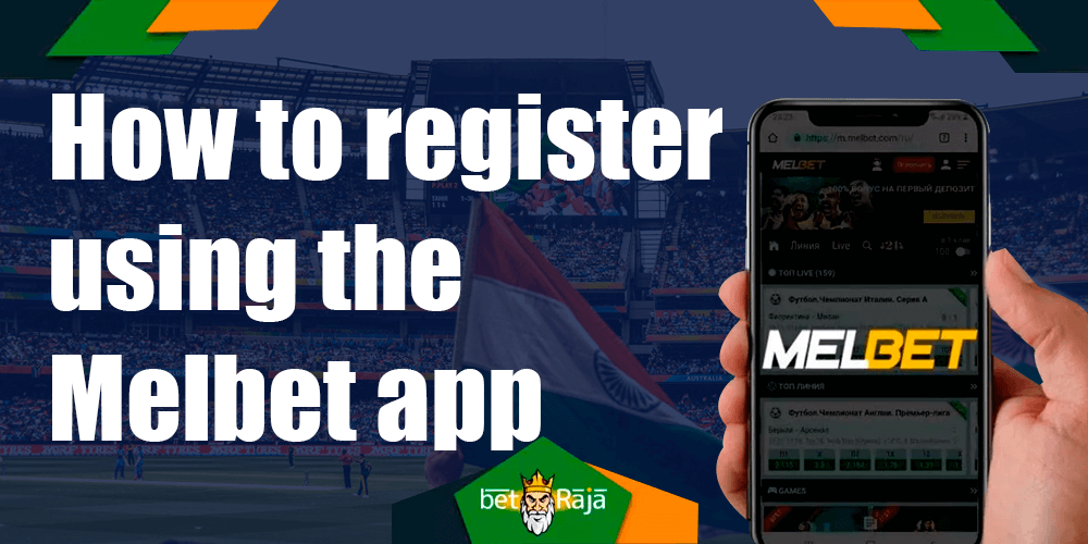 How to sign up on the Melbet.