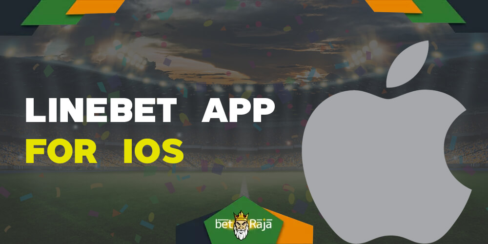 How to download and install the Linebet app for IOS