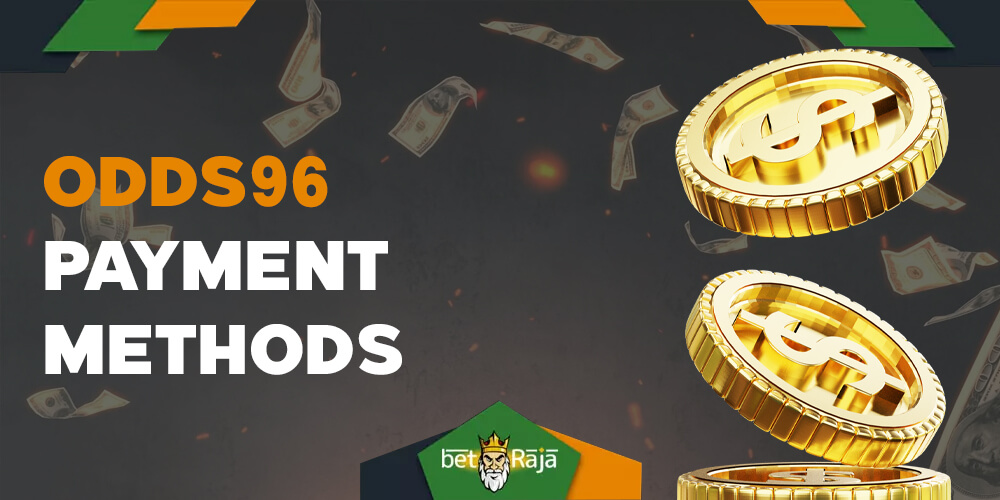 Payment methods available to Indian users of Odds96 for deposit and withdrawal