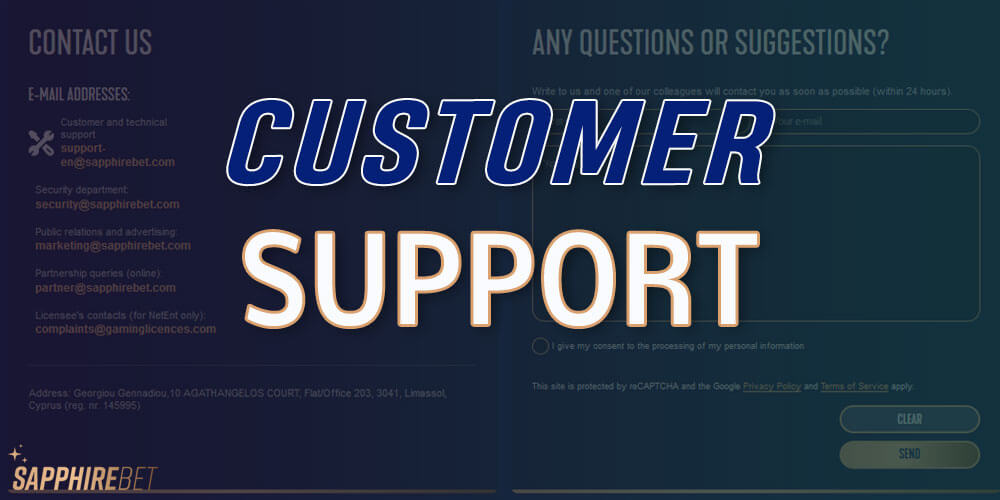 Sapphirebet bookmaker site support service is available 24/7.