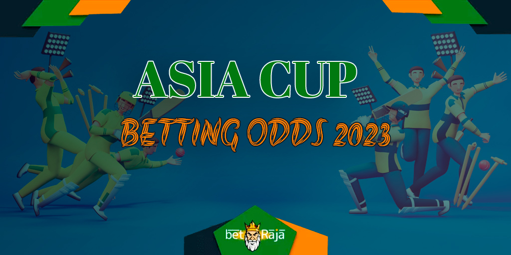 Asia Cup best betting odds