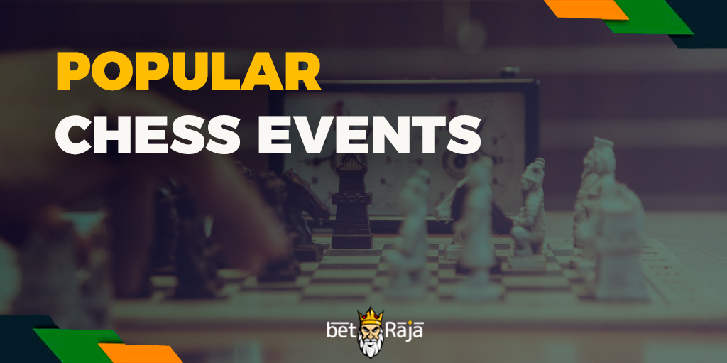 Overview of popular chess events for betting