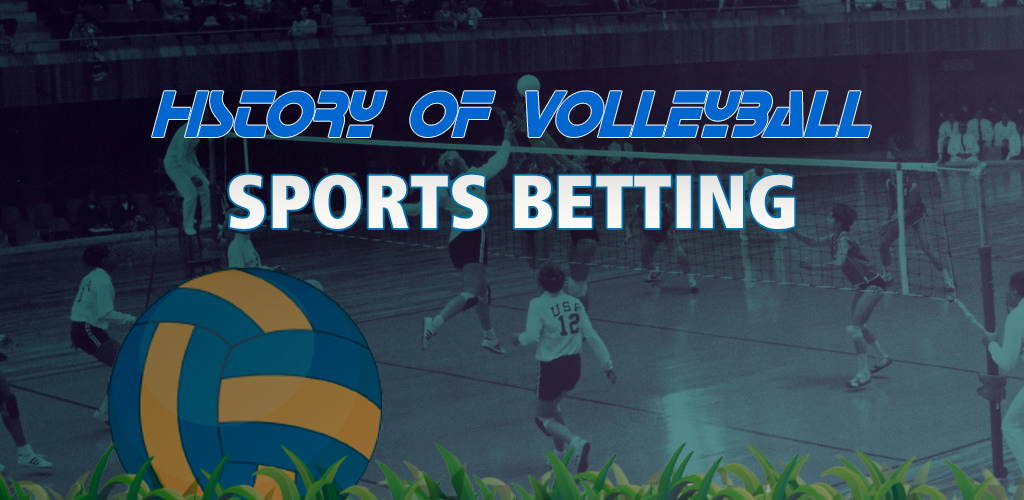 Volleyball betting history.