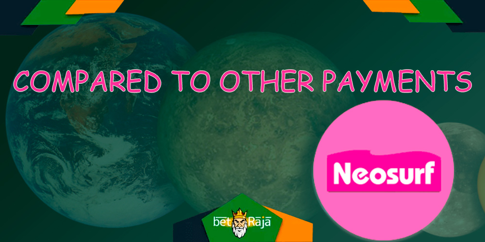 Even though Neosurf seems similar to payment methods like Skrill and Neteller, it is quite different.