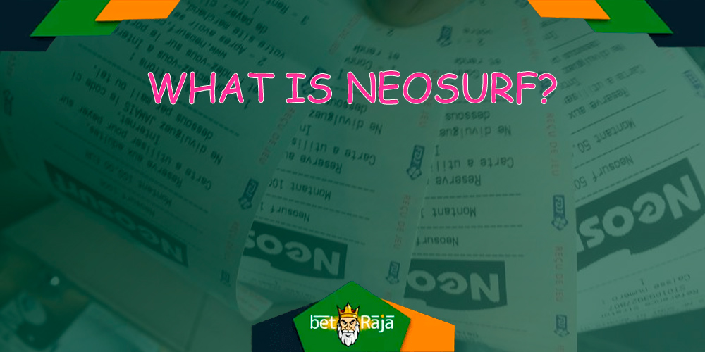 Neosurf Classic is a pre-pay voucher payment method.