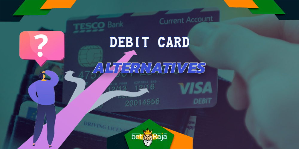 Exploring Alternatives to Debit Cards for Online Betting.
