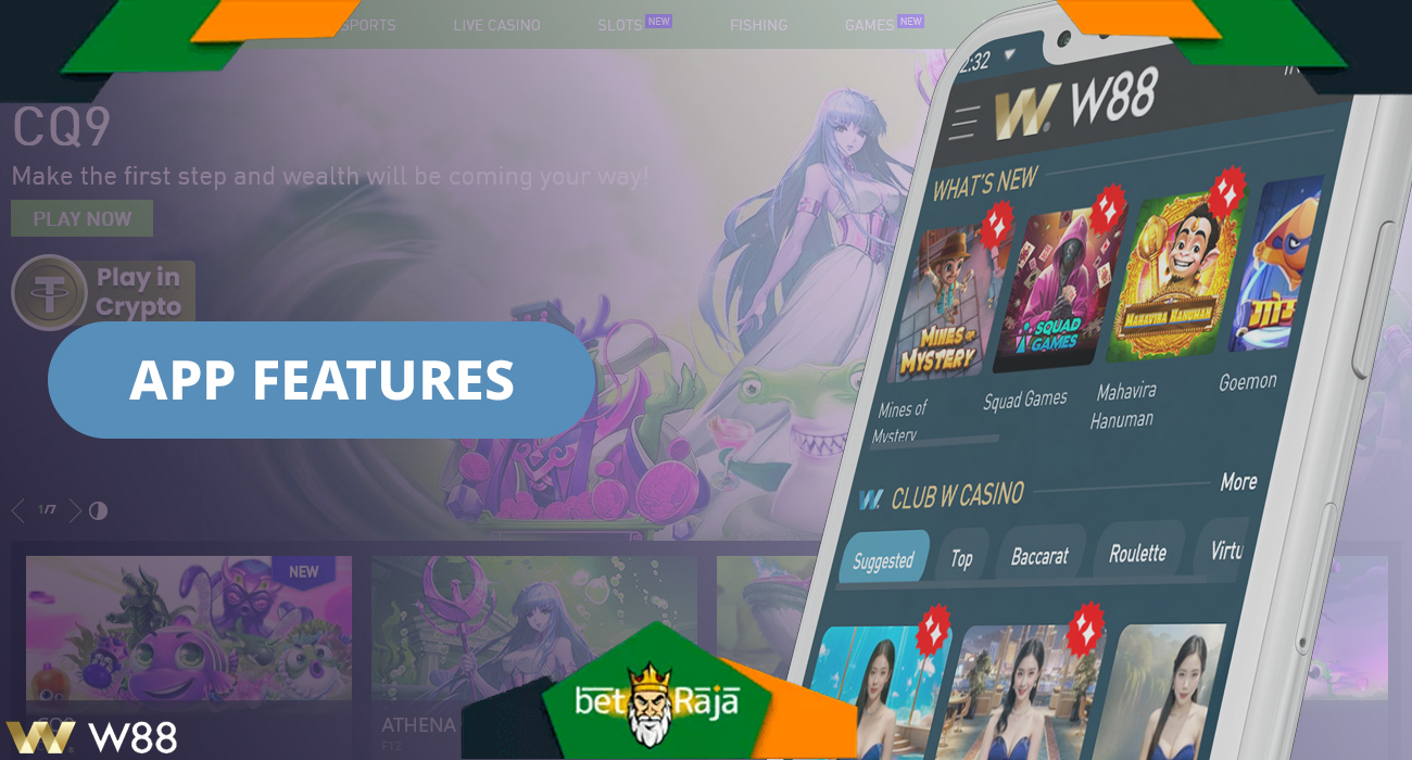 Features and advantages of the W88 mobile application.